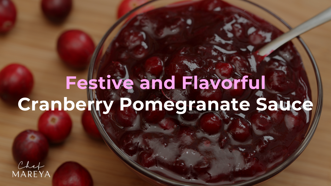 Festive and Flavorful Cranberry Pomegranate Sauce