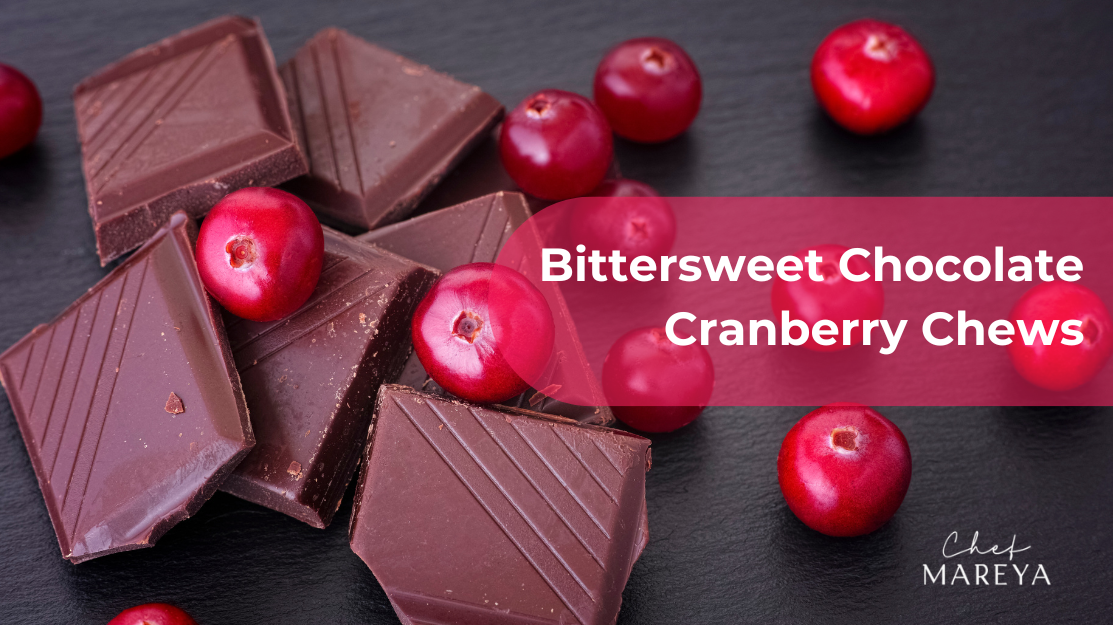 Sweet &amp; Simple: Bittersweet Chocolate Cranberry Chews
